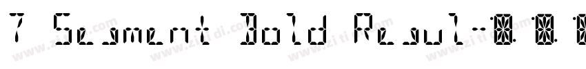 7 Segment Bold Regul字体转换